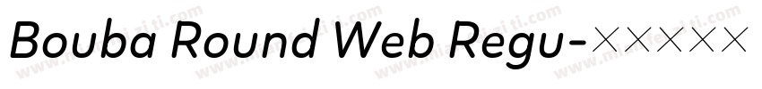 Bouba Round Web Regu字体转换